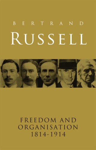 Freedom and Organisation, 1814-1914