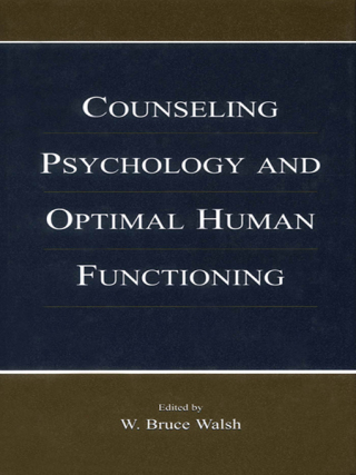 Counseling Psychology and Optimal Human Functioning