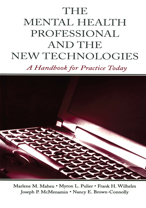 The Mental Health Professional and the New Technologies 