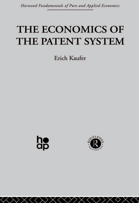 Cover image for book The Economics of the Patent System