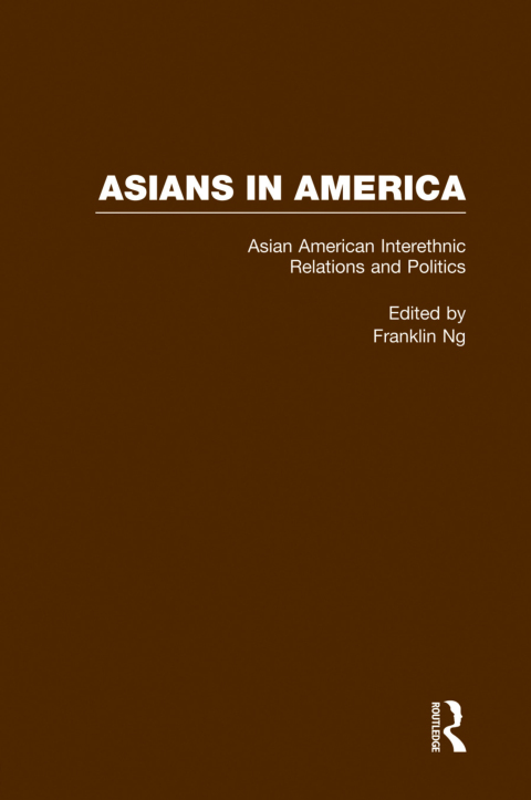 Cover image for book Asian American Interethnic Relations and Politics