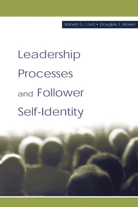 Leadership Processes and Follower Self-identity 