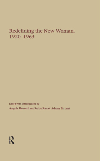 Redefining the New Woman, 1920-1963