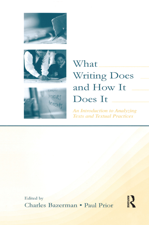 Cover image for book What Writing Does and How It Does It