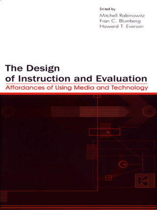 The Design of Instruction and Evaluation