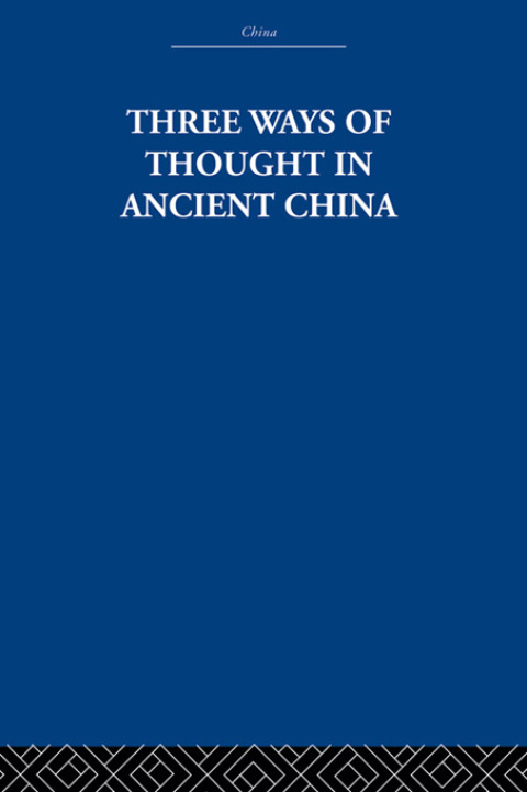 Cover image for book Three Ways of Thought in Ancient China