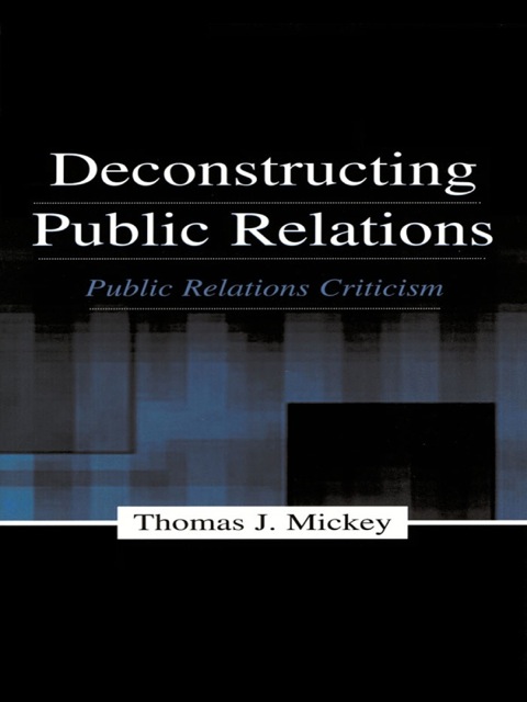 Cover image for book Deconstructing Public Relations