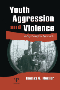 Cover image: Youth Aggression and Violence 1st edition 9780805837131