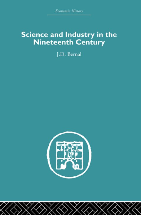 Cover image for book Science and Industry in the Nineteenth Century
