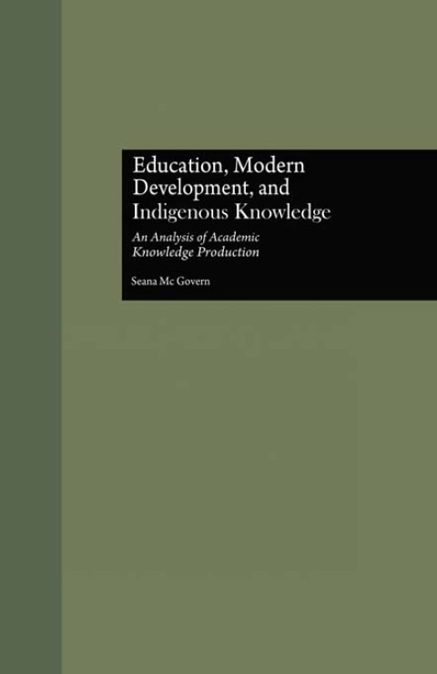 Cover image for book Education, Modern Development, and Indigenous Knowledge