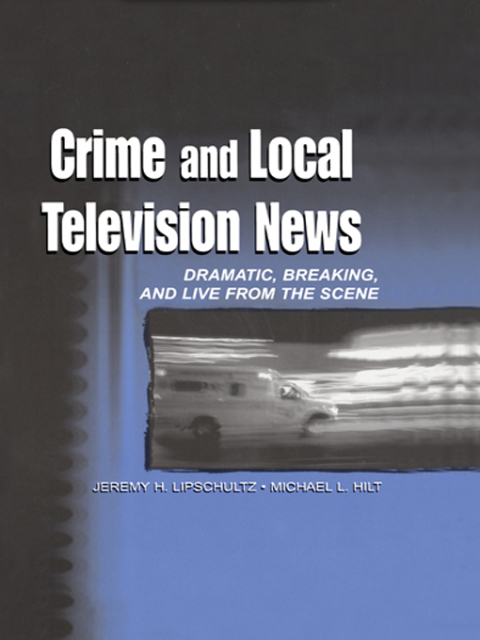Cover image for book Crime and Local Television News