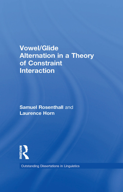 Cover image for book Vowel/Glide Alternation in a Theory of Constraint Interaction