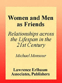 صورة الغلاف: Women and Men As Friends 1st edition 9780805835670