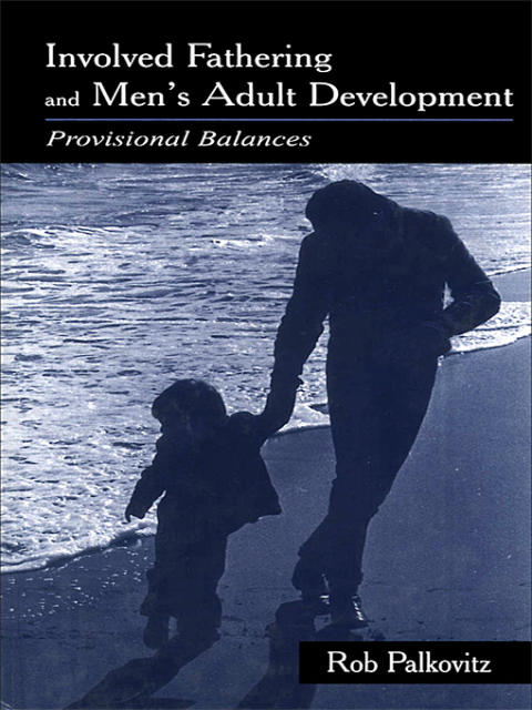 Cover image for book Involved Fathering and Men's Adult Development