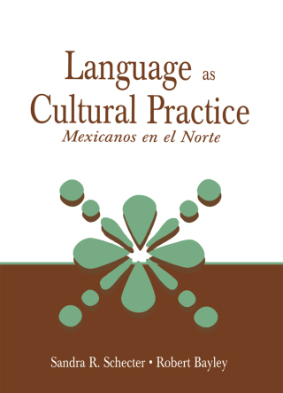 Language as Cultural Practice