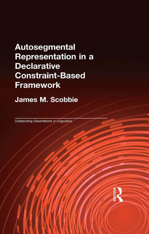 Cover image for book Autosegmental Representation in a Declarative Constraint-Based Framework