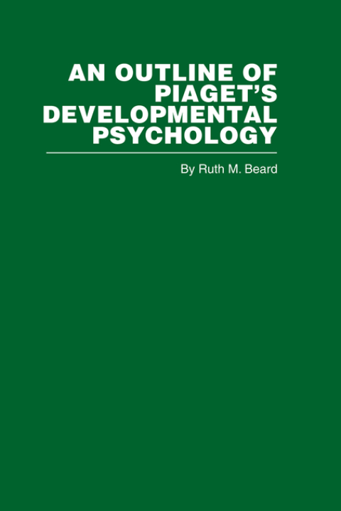 Cover image for book An Outline of Piaget's Developmental Psychology