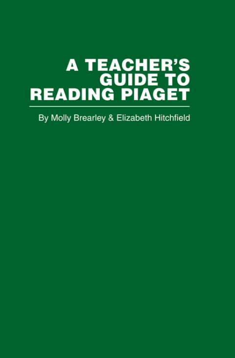 Cover image for book A Teacher's Guide to Reading Piaget