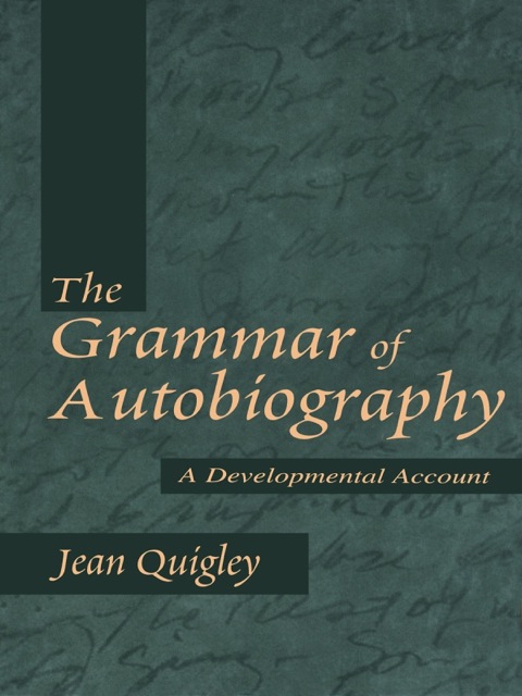 Cover image for book The Grammar of Autobiography