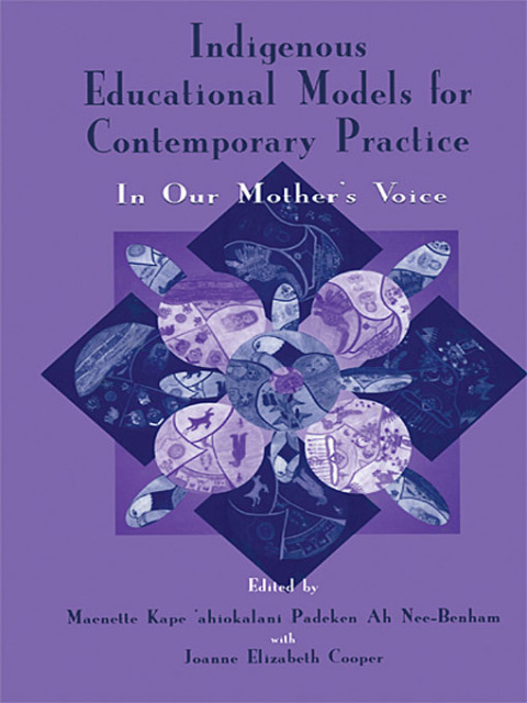 Cover image for book Indigenous Educational Models for Contemporary Practice
