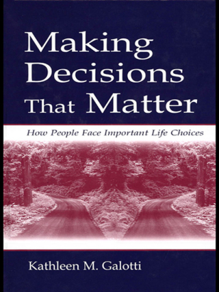 Making Decisions That Matter