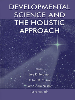 Developmental Science and the Holistic Approach