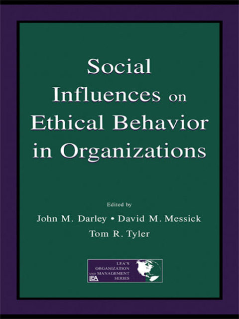 Cover image for book Social Influences on Ethical Behavior in Organizations