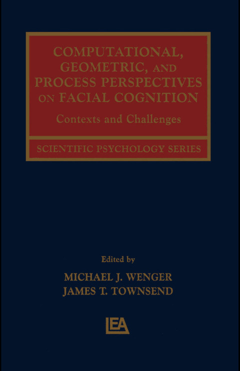 Computational, Geometric, and Process Perspectives on Facial Cognition 