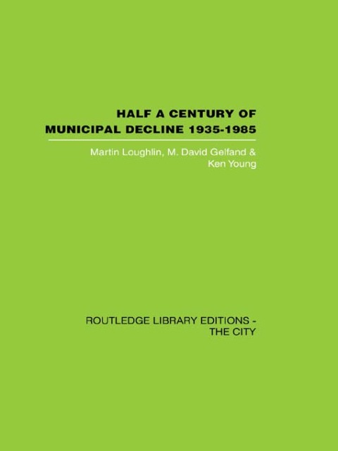 Cover image for book Half a Century of Municipal Decline