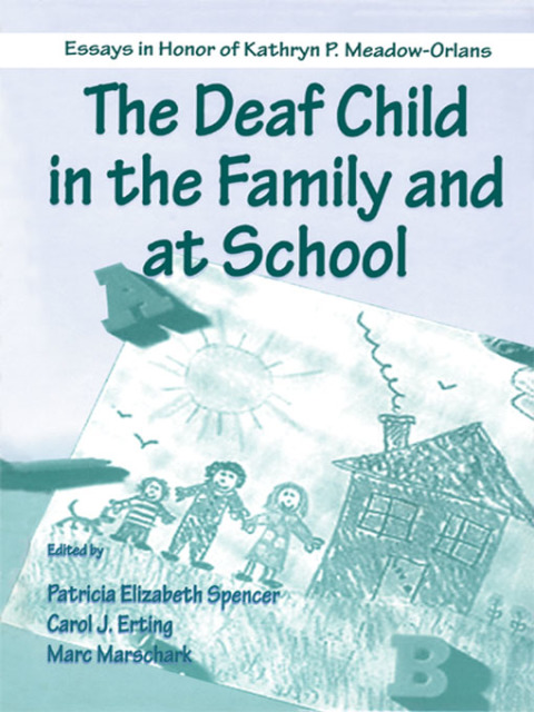 Cover image for book The Deaf Child in the Family and at School