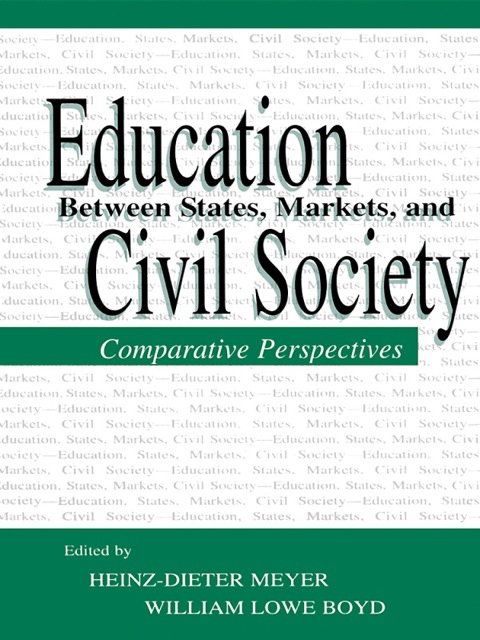 Education Between State, Markets, and Civil Society 