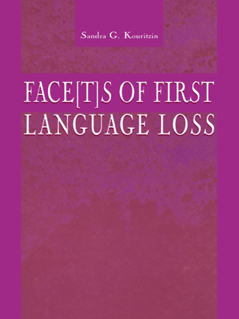 Cover image for book Face[t]s of First Language Loss
