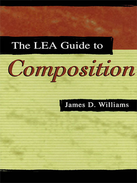 The Lea Guide To Composition 
