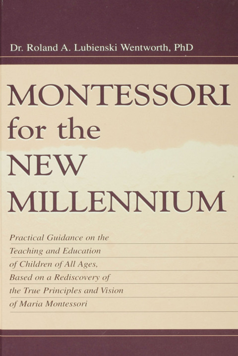 Cover image for book Montessori for the New Millennium