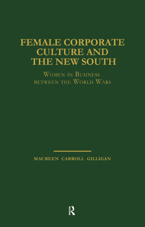 Cover image for book Female Corporate Culture and the New South