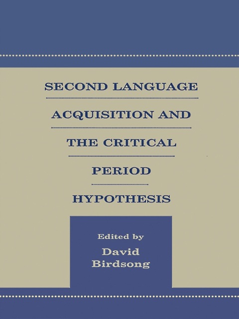 Cover image for book Second Language Acquisition and the Critical Period Hypothesis