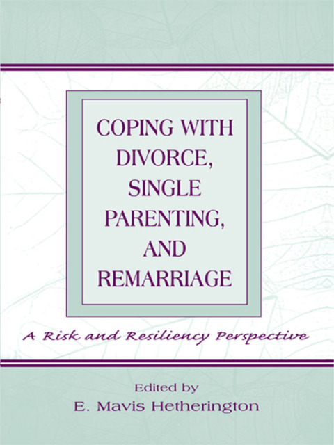 Cover image for book Coping With Divorce, Single Parenting, and Remarriage