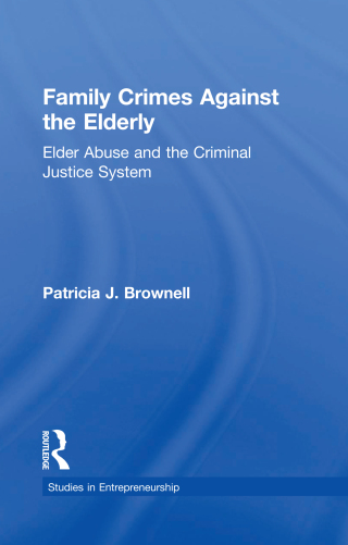 Family Crimes Against the Elderly