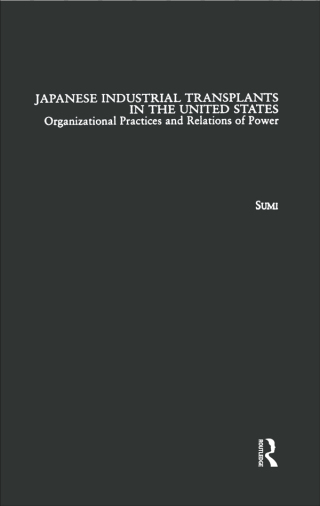 Japanese Industrial Transplants in the United States