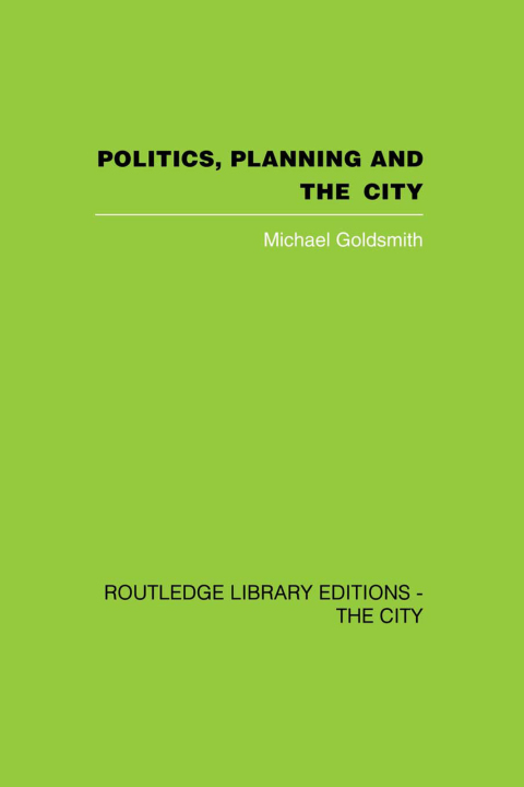 Cover image for book Politics, Planning and the City