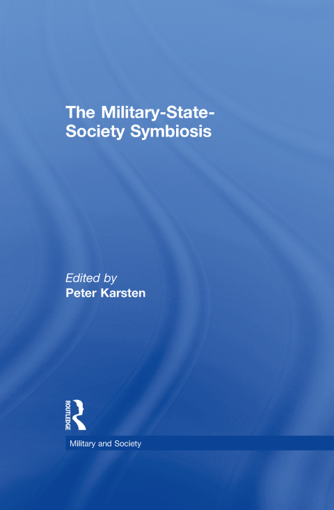 Cover image for book The Military-State-Society Symbiosis