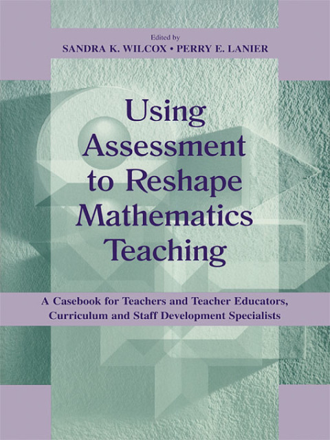 Cover image for book Using Assessment To Reshape Mathematics Teaching