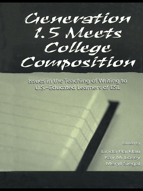 Cover image for book Generation 1.5 Meets College Composition