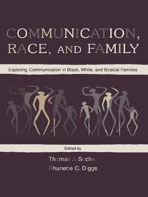 Cover image for book Communication, Race, and Family