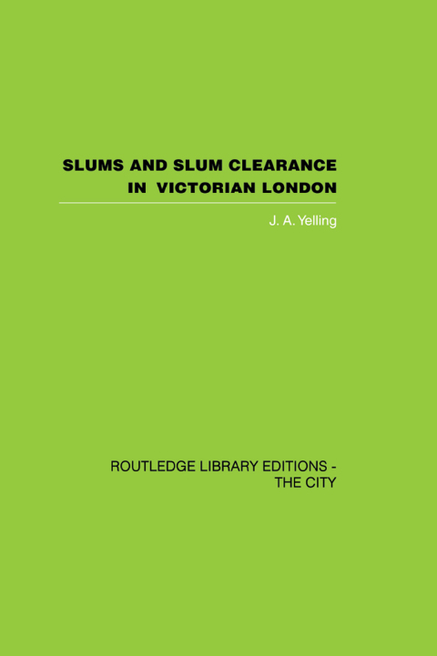 Cover image for book Slums and Slum Clearance in Victorian London