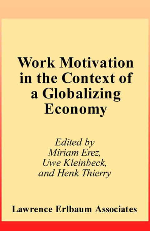Cover image for book Work Motivation in the Context of A Globalizing Economy