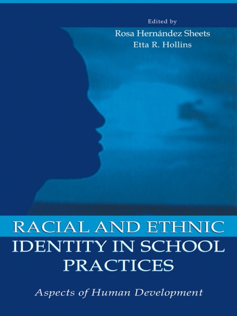 Cover image for book Racial and Ethnic Identity in School Practices