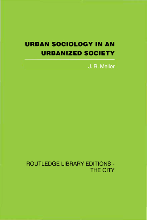 Cover image for book Urban Sociology and Urbanized Society