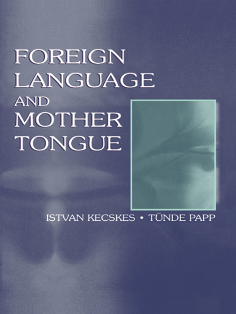 Cover image for book Foreign Language and Mother Tongue