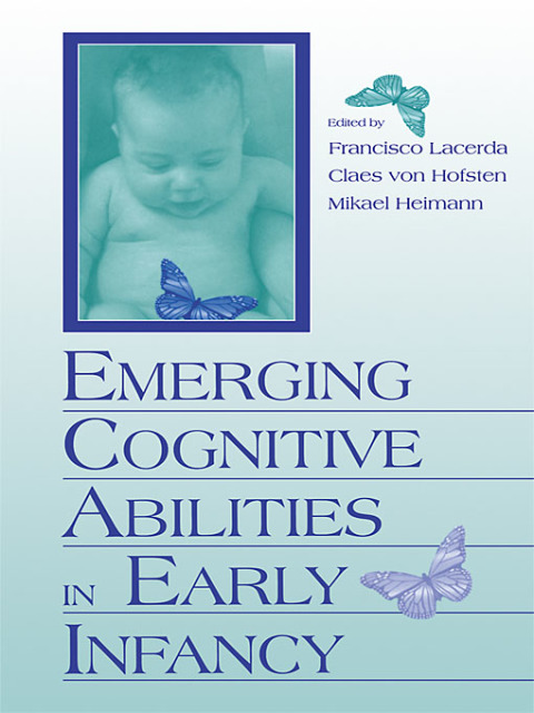 Cover image for book Emerging Cognitive Abilities in Early infancy